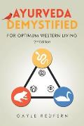 Ayurveda Demystified: For Optimum Western Living