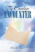 The Envelope Encounter