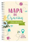 Mapa de Oraci?n Para Mujeres: Un Diario Creativo