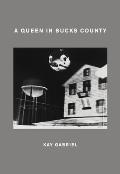 Queen in Bucks County