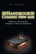 The New Handbook for the Coming New Age: Finding Love, Peace And Hope Through The 7 Stations Of Enlightenment