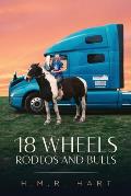 18 Wheels Rodeos and Bulls