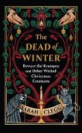 The Dead of Winter: Beware the Krampus and Other Wicked Christmas Creatures