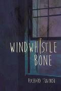 Windwhistle Bone