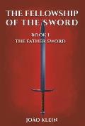 The Fellowship of the Sword