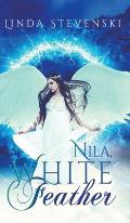 Nila, White Feather