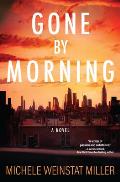 Gone By Morning A Novel