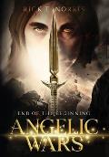 Angelic Wars: End of the Beginning