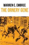 The Ornery Gene