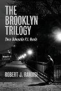 The Brooklyn Trilogy