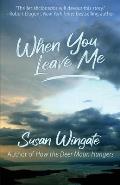 When You Leave Me: A Friday Harbor Novel