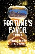 Fortune's Favor: A Thriller