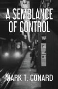 A Semblance of Control