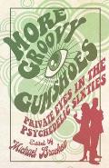More Groovy Gumshoes: Private Eyes in the Psychedelic Sixties