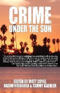 Crime Under the Sun: A Sisters in Crime Anthology