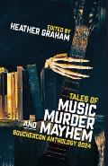 Tales of Music, Murder, and Mayhem: Bouchercon Anthology 2024