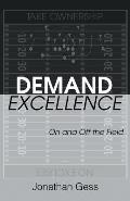 Demand Excellence: On and Off the Field
