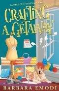 Crafting a Getaway: Gasper's Cove Mysteries Book 4