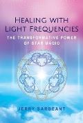 Healing with Light Frequencies: The Transformative Power of Star Magic