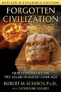 Forgotten Civilization New Discoveries on the Solar Induced Dark Age