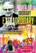 Making the Ordinary Extraordinary My Seven Years in Occult Los Angeles with Manly Palmer Hall
