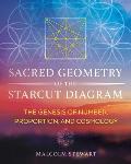 Sacred Geometry of the Starcut Diagram The Genesis of Number Proportion & Cosmology