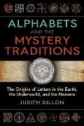 Alphabets & the Mystery Traditions