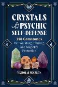 Crystals for Psychic Self Defense