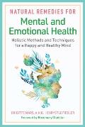 Natural Remedies for Mental & Emotional Health