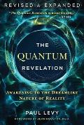 The Quantum Revelation: Awakening to the Dreamlike Nature of Reality