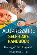 Acupressure Self Care Handbook