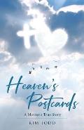 Heaven's Postcards: A Mother's True Story