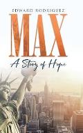 Max: A Story of Hope