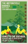 Motorcycle Diaries Notes on a Latin American Journey