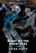 Night of the Short Eyes A Novel