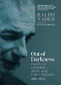 Out of Darkness: Essays on Corporate Power and Civic Resistance, 2012-2022