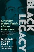 Black Legacy: A History of New York's African Americans