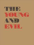 Young & Evil Queer Modernism in New York 1930 1955