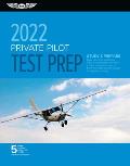 Private Pilot Test Prep 2022 Study & Prepare Pass your test & know what is essential to become a safe competent pilot from the most trusted source in aviation training