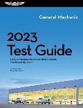 2023 General Test Guide Study & prepare for your aviation mechanic FAA Knowledge Exam