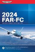 FAR FC 2024 Federal Aviation Regulations for Flight Crew