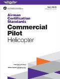 Airman Certification Standards: Commercial Pilot - Helicopter (2024): Faa-S-Acs-16