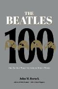 Beatles 100 100 Pivotal Moments in Beatles History