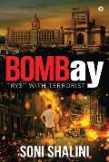 BOMBay: Tryst with terrorist