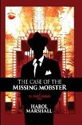 The Case of the Missing Mobster: A Pi Polly Berger Novel