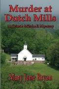 Murder At Dutch Mills