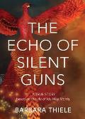 The Echo of Silent Guns