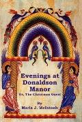 Evenings at Donaldson Manor Or, The Christmas Guest