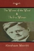 The Women of the Wood & The Fox Woman
