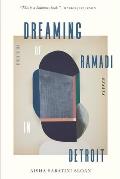 Dreaming of Ramadi in Detroit: Essays